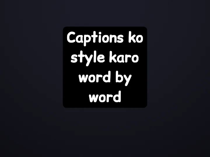 Headroom Caption Pop caption style rendering a Hinglish phrase: Compact captions with a per-word pop.