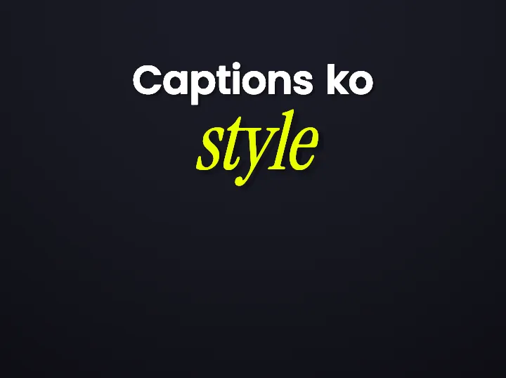Headroom Just Slide caption style rendering a Hinglish phrase: Serif italic highlight words that slide into place.
