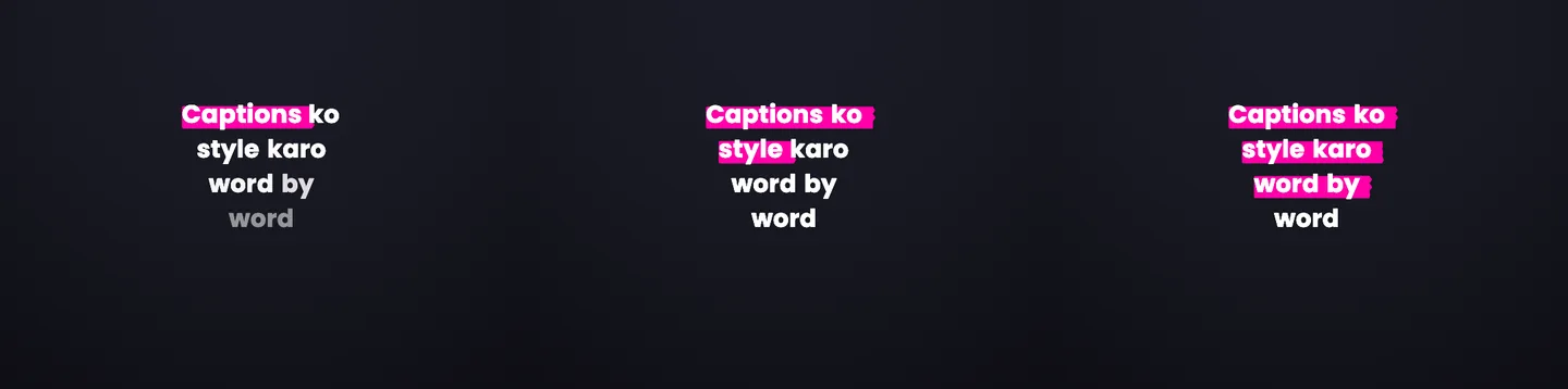Three frames showing a caption highlight sweeping word by word while every word keeps its own timing